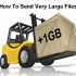 Recurso útil e gratuito para compartilhamento de arquivos grandes na internet